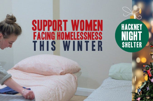 Supporting Hackney Night Shelter This Black Friday